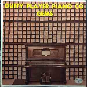 Duffy Player Piano Co. - Gems, Volume 6