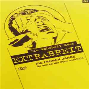 Extrabreit - Die Wahrheit Über Extrabreit - Teil 1