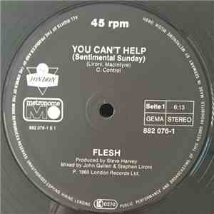 Flesh  - You Can't Help (Sentimental Sunday)