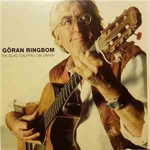Göran Ringbom - En Glad Calypso Om Våren