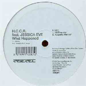 H.C.C.R. feat. Jessica Eve - What Happened