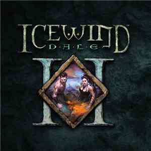 Inon Zur, Jeremy Soule - Icewind Dale 2 Soundtrack