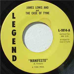 James Lewis  And The Case Of Tyme - Manifesto / Some Call It Love