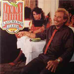 Jimmy Buffett - Last Mango In Paris