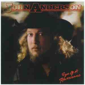 John Anderson  - Eye Of A Hurricane