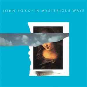 John Foxx - In Mysterious Ways