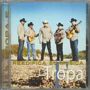 La Tropa F - Reedifica Su Musica