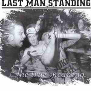 Last Man Standing - The True Meaning