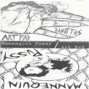 Mannequin Pussy, Art Fad - Banditos / S/T