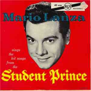 Mario Lanza - Mario Lanza Sings The Hit Songs From The Student Prince