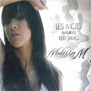Mélissa M Featuring Kery James - Les Mots