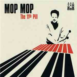Mop Mop - The 11th Pill
