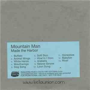 Mountain Man - Made The Harbor