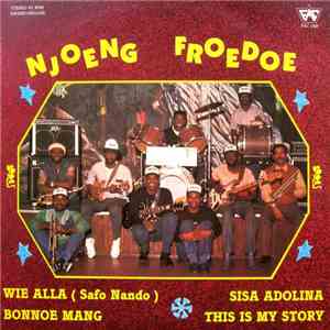 Njoeng Froedoe - Wie Alla (Safo Nando)