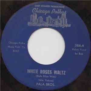 Pala Brothers Orchestra - White Rose Waltz