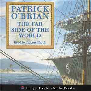 Patrick O'Brian Read By Robert Hardy  - The Far Side Of The World