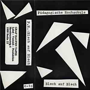 Pädagogische Hochschule - Blech Auf Blech