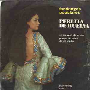 Perlita De Huelva - En Un Vaso De Cristal / Porque Le Hablé De Mi Madre