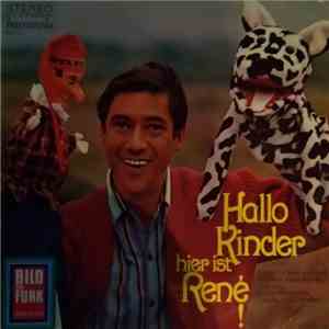 Peter René Körner - Hallo Kinder Hier Ist René