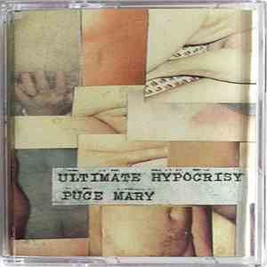 Puce Mary - Ultimate Hypocrisy