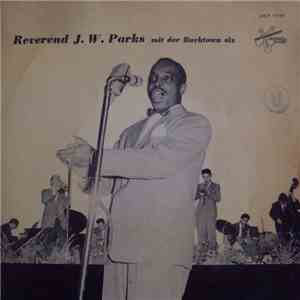 Reverend James W. Parks mit der Bucktown Six - Reverend James W. Parks Mit Der Bucktown Six