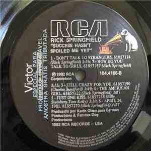 Rick Springfield - Success Hasn't Spoiled Me Yet