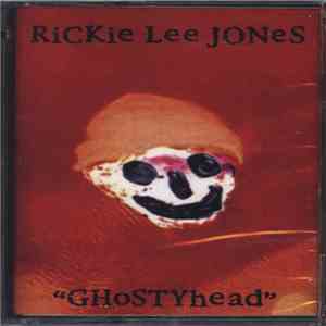 Rickie Lee Jones - Ghostyhead