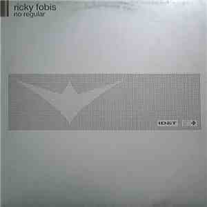 Ricky Fobis - No Regular