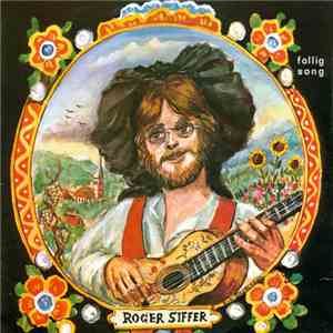 Roger Siffer - Follig Song