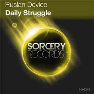 Ruslan Device - Daily Struggle