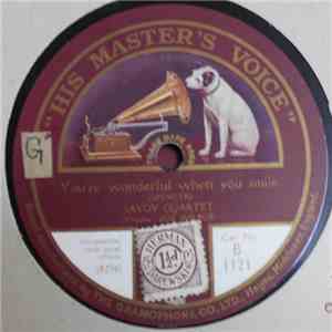 Savoy Quartet - You're Wonderful When You Smile / Slow And Easy