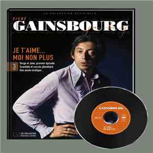 Serge Gainsbourg & Jane Birkin - Signé Gainsbourg - La Collection Officielle [3] - Je T'Aime... Moi Non Plus - 1969