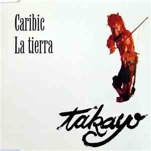 Takayo - Caribic / La Tierra