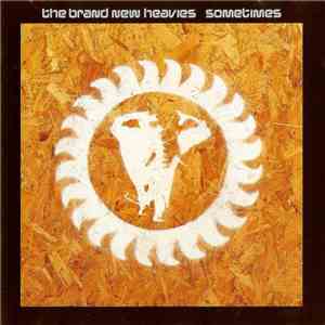 The Brand New Heavies - Sometimes