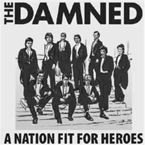 The Damned - A Nation Fit For Heroes
