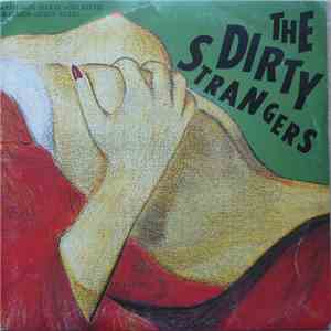 The Dirty Strangers - Thrill Of The Thrill