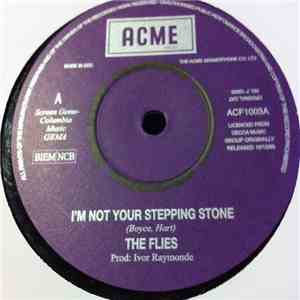 The Flies - I'm Not Your Stepping Stone / Talk To Me