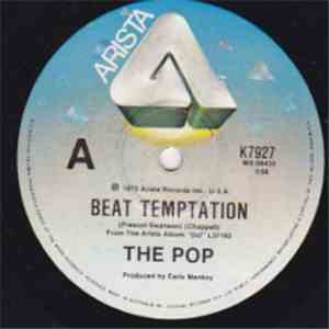 The Pop - Beat Temptation / I Want To Touch You