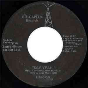 T'Spoon - Say Yeah / School Dance