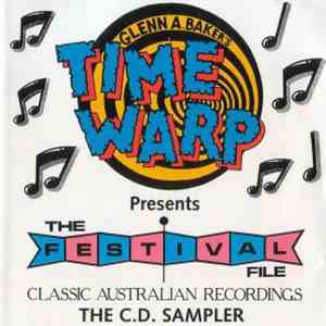 Various - Glenn A. Baker's Time Warp Presents The Festival File