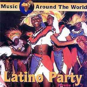 Various - Music Around The World: Latino Party Volume 1