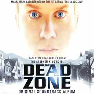 Various - The Dead Zone Original Soundtrack Album - Music From And Inspired By The Hit Series "The Dead Zone"