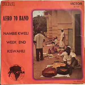 Afro 70 Band - Nambie Kweli / Week End