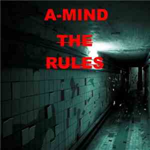 A-Mind - The Rules