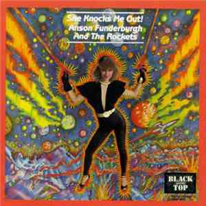 Anson Funderburgh And The Rockets - She Knocks Me Out!