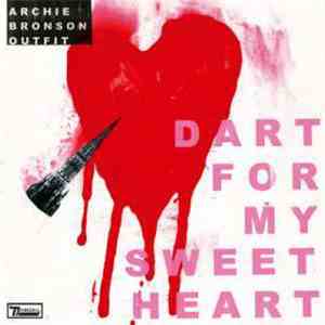 Archie Bronson Outfit - Dart For My Sweetheart