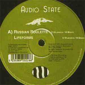 Audio State - Russian Roulette / Lifeforms