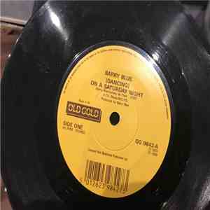 Barry Blue - Dancing On A Saturday Night / Do You Wanna Dance