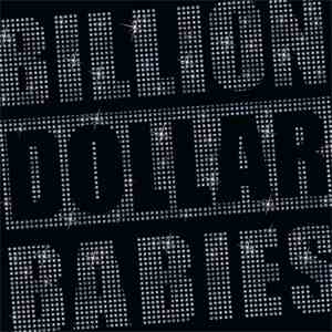 Billion Dollar Babies - Die For Diamonds