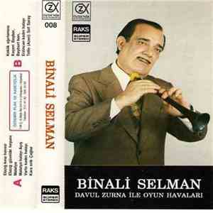 Binali Selman - Davul Zurna İle Oyun Havaları